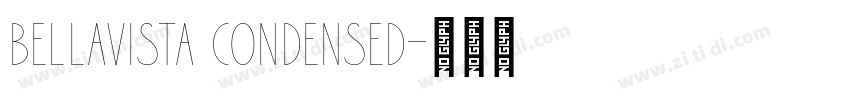 Bellavista Condensed字体转换 Bellavista Condensed字体转换